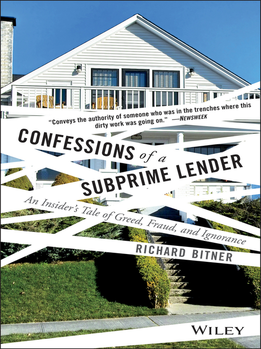 Title details for Confessions of a Subprime Lender by Richard Bitner - Available